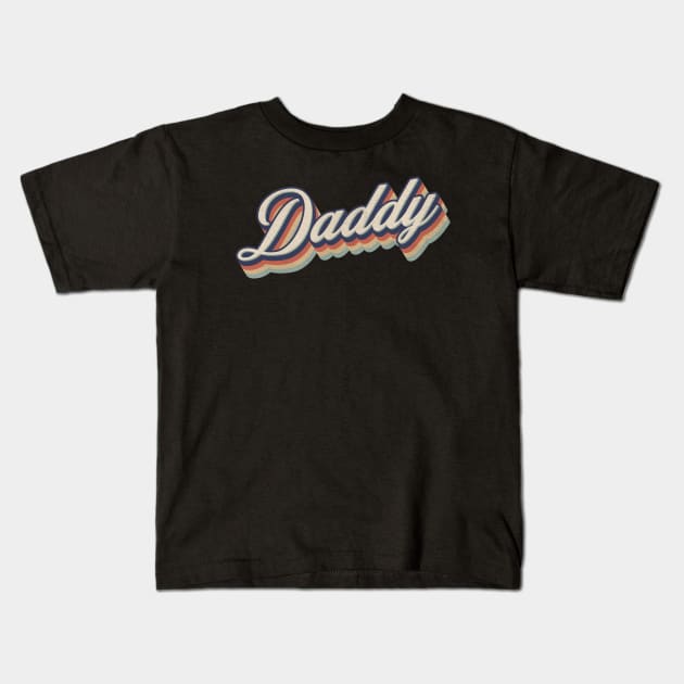 Retro Vintage Daddy Kids T-Shirt by Whimsical Thinker